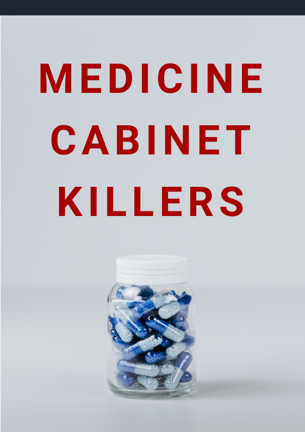 Medicine Cabinet Killers